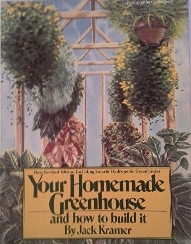 Stock image for Your Homemade Greenhouse and How to Build It for sale by Hippo Books