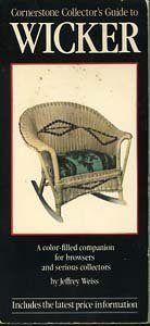 Beispielbild fr Cornerstone Collector's Guide to Wicker zum Verkauf von Wonder Book