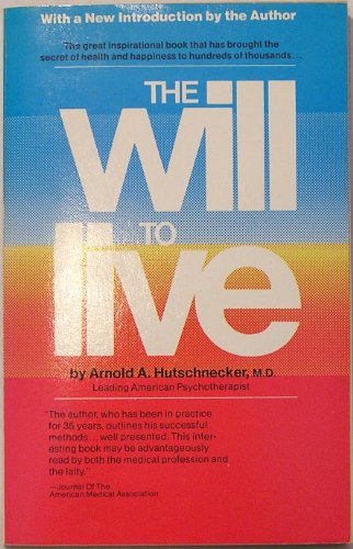 Stock image for The Will to Live for sale by ThriftBooks-Atlanta