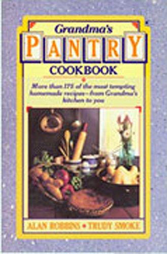 9780346125681: Grandma's Pantry Cookbook