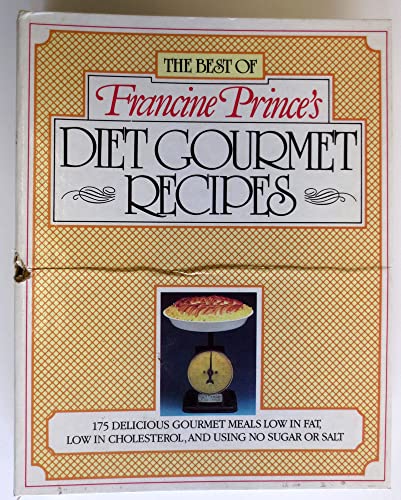 Stock image for The best of Francine Prince's diet gourmet recipes for sale by Wonder Book