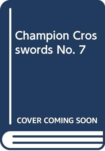 Champion Crosswords No. 7 (9780346126404) by Raphael, Miriam