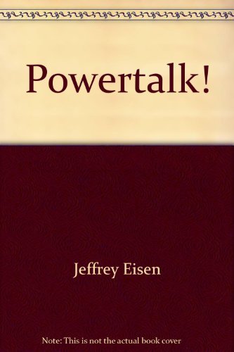 9780346126459: Powertalk!: How to speak it, think it, and use it