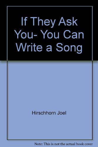 Beispielbild fr If they ask you, you can write a song zum Verkauf von Wonder Book