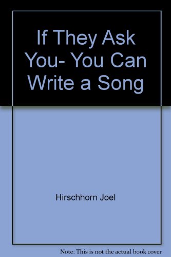 Stock image for If they ask you, you can write a song for sale by Wonder Book