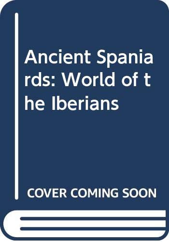 Beispielbild fr The Ancient Spaniards zum Verkauf von Browse Awhile Books