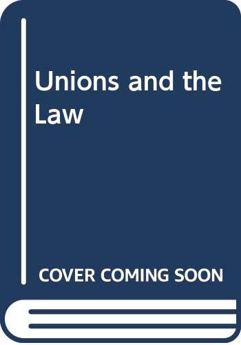 Beispielbild fr Unions and the Law zum Verkauf von Better World Books