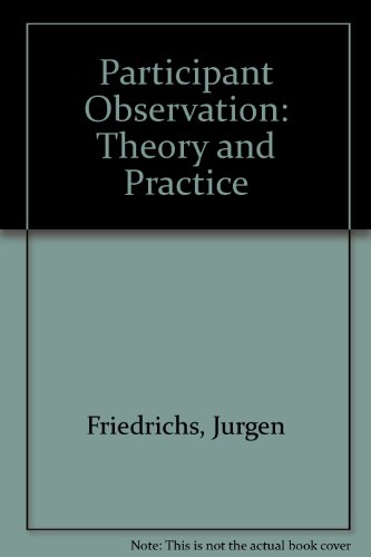 Beispielbild fr Participant Observation : Theory and Practice zum Verkauf von Better World Books