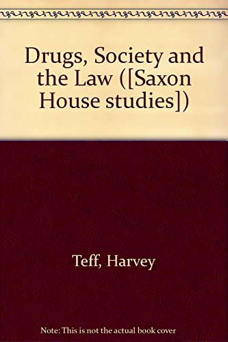 Stock image for Drugs, Society and the Law (Saxon House studies) for sale by Zubal-Books, Since 1961