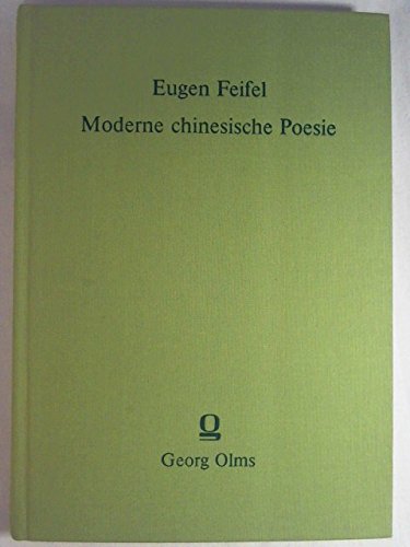 Stock image for Moderne chinesische Poesie von 1919 bis 1982. Ein berblick. for sale by Versandantiquariat Felix Mcke