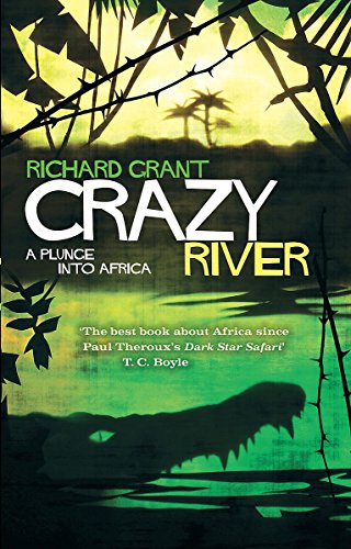 Beispielbild fr Crazy River: A Plunge into Africa zum Verkauf von WorldofBooks