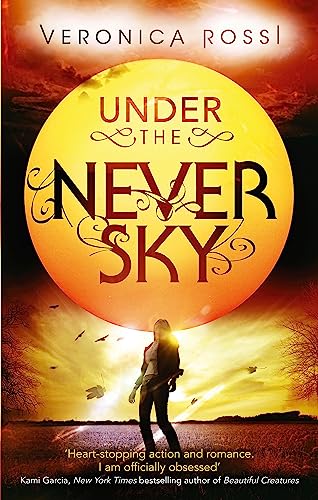 Stock image for Under The Never Sky: Number 1 in series for sale by AwesomeBooks