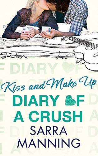 Stock image for Diary of a Crush: Kiss and Make Up: 02 for sale by WorldofBooks