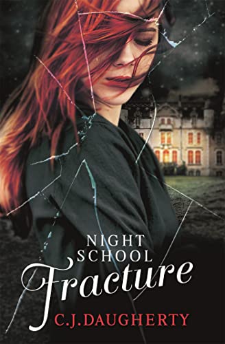 9780349001715: Night School: Fracture: Number 3 in series