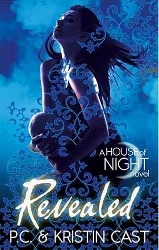 9780349001739: Revealed: Number 11 in series (House of Night)