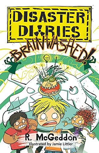 Imagen de archivo de BRAINWASHED!: Book 3 (Disaster Diaries) a la venta por WorldofBooks