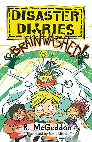 Stock image for BRAINWASHED!: Book 3 (Disaster Diaries) for sale by WorldofBooks