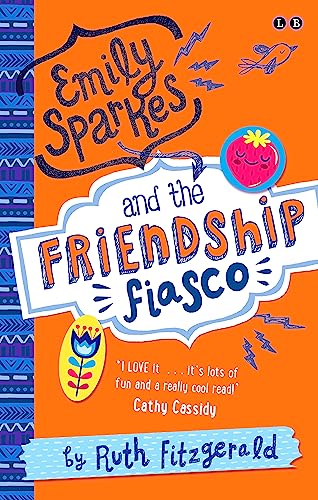 Stock image for Emily Sparkes and the Friendship Fiasco: Book 1 for sale by HPB-Movies