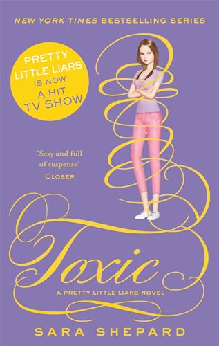 Beispielbild fr Toxic (Pretty Little Liars) zum Verkauf von WorldofBooks