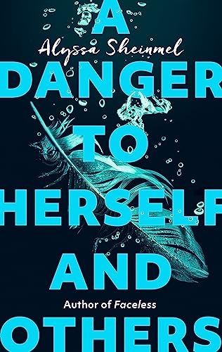 9780349003283: A Danger to Herself and Others: From the author of Faceless