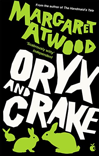 9780349004068: Oryx and Crake: Margaret Atwood (MaddAddam trilogy, 1)