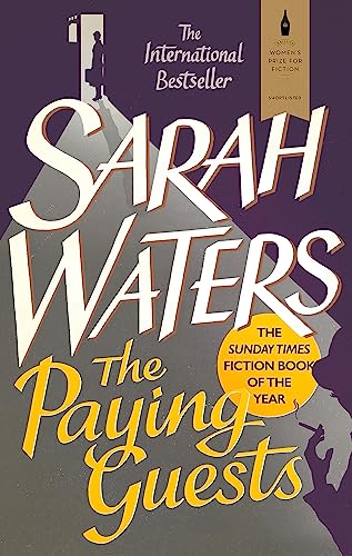 Stock image for The Paying Guests: shortlisted for the Women's Prize for Fiction for sale by WorldofBooks