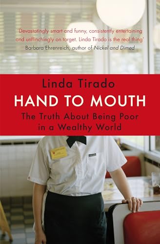 9780349005485: Hand to Mouth: The Truth About Being Poor in a Wealthy World