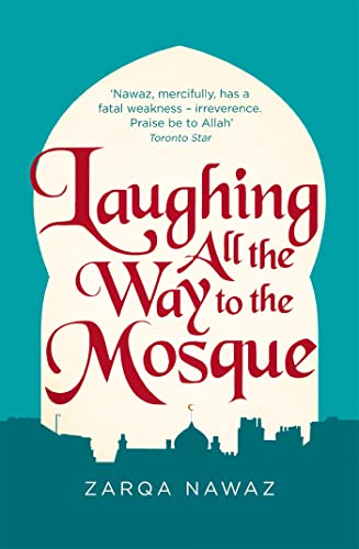 9780349005935: Laughing All the Way to the Mosque: The Misadventures of a Muslim Woman