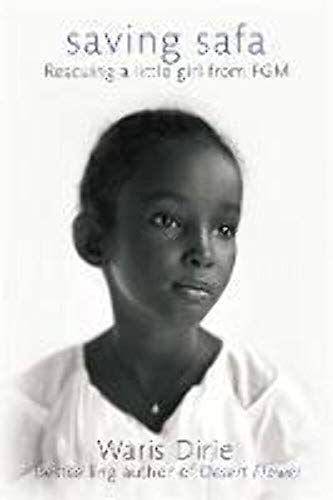 Stock image for Saving Safa : Rescuing a Little Girl from FGM for sale by Better World Books
