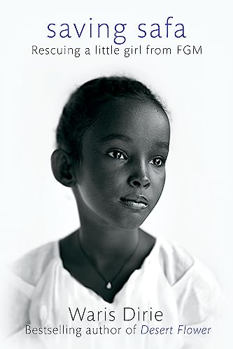 Stock image for Saving Safa: Rescuing a Little Girl form FGM for sale by BookHolders