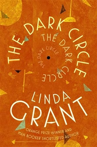 9780349006758: The Dark Circle: Shortlisted for the Baileys Women's Prize for Fiction 2017