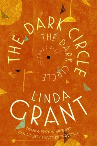 9780349006758: The Dark Circle: Shortlisted for the Baileys Women's Prize for Fiction 2017