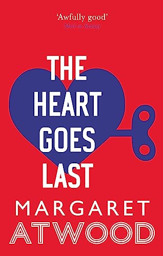 Beispielbild fr The Heart Goes Last: Margaret Atwood zum Verkauf von WorldofBooks
