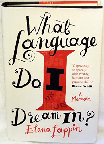 Beispielbild fr What Language Do I Dream In? zum Verkauf von HALCYON BOOKS