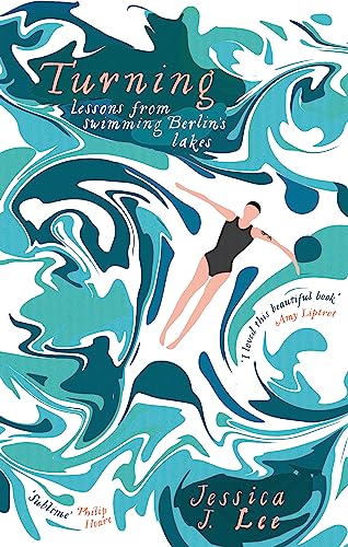 9780349008332: Turning: Lessons from Swimming Berlin's Lakes