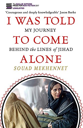 Beispielbild fr I Was Told To Come Alone: My Journey Behind the Lines of Jihad [Paperback] Souad Mekhennet zum Verkauf von Wonder Book