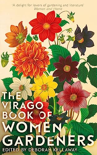 Stock image for The Virago Book Of Women Gardeners for sale by Books From California