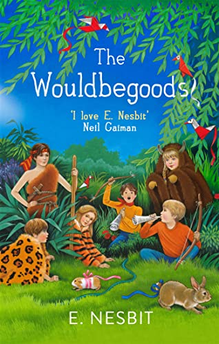 Stock image for The Wouldbegoods (The Bastable Series) for sale by AwesomeBooks