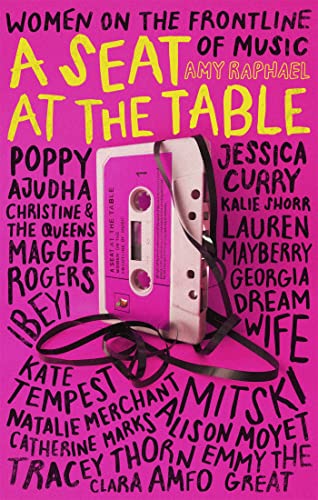 Imagen de archivo de A Seat at the Table: Interviews with Women on the Frontline of Music a la venta por HPB Inc.
