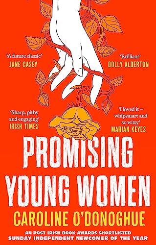 Beispielbild fr Promising Young Women: A darkly funny novel about being a young woman in a man's world, by the bestselling author of THE RACHEL INCIDENT zum Verkauf von WorldofBooks