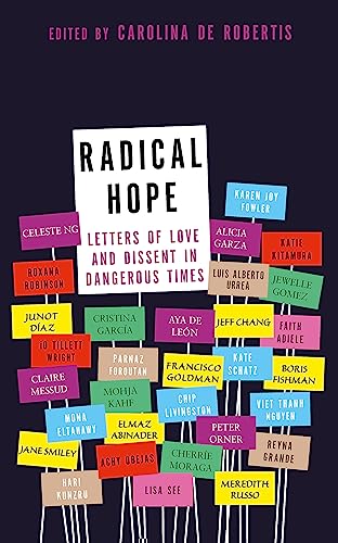 Beispielbild fr Radical Hope: Letters of Love and Dissent in Dangerous Times zum Verkauf von WorldofBooks