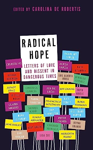 Imagen de archivo de Radical Hope: Letters of Love and Dissent in Dangerous Times a la venta por WorldofBooks