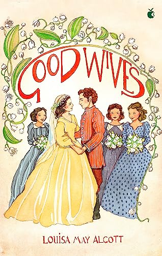 Stock image for Good Wives (Little Women Series,Virago Modern Classics) for sale by Bookoutlet1