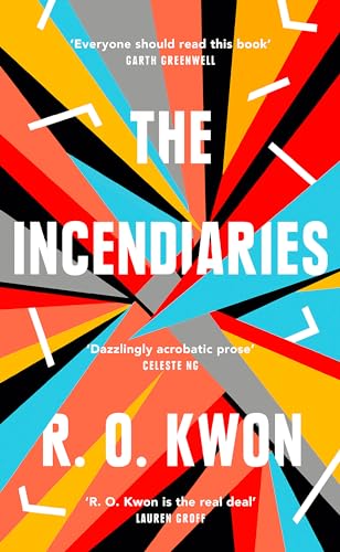 9780349011875: The Incendiaries