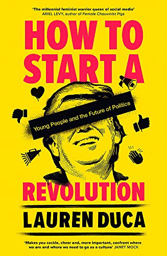 Stock image for How to Start a Revolution for sale by Blackwell's