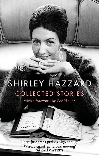 Stock image for The Collected Stories of Shirley Hazzard for sale by WorldofBooks