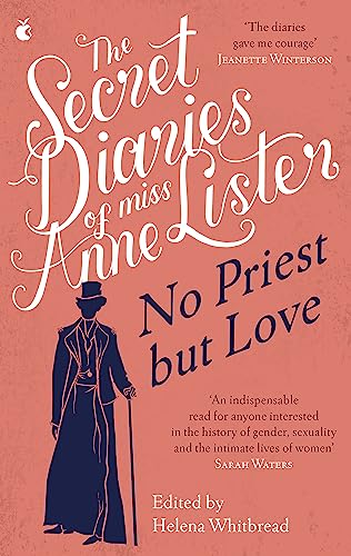 Stock image for The Secret Diaries of Miss Anne Lister  " Vol.2: No Priest But Love (Virago Modern Classics) for sale by AwesomeBooks