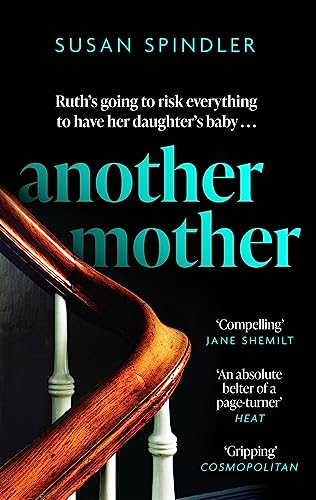Stock image for Another Mother: 'An absolute belter of a page-turner [about] mother-daughter relationships, marriage and ageing' HEAT for sale by Chiron Media