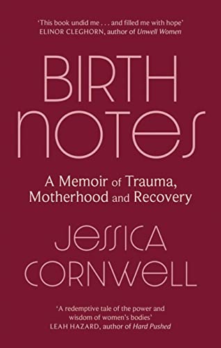Imagen de archivo de Birth Notes: A Memoir of Trauma, Motherhood and Recovery a la venta por WorldofBooks