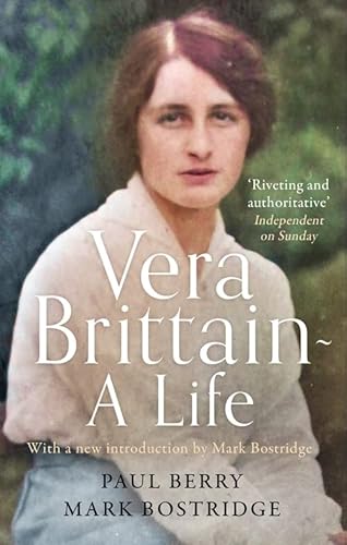 Beispielbild fr Vera Brittain: A Life zum Verkauf von Y-Not-Books